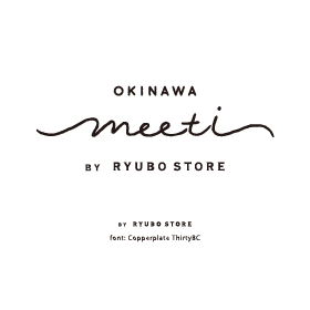 OKINAWA meeti by RYUBOSTORE